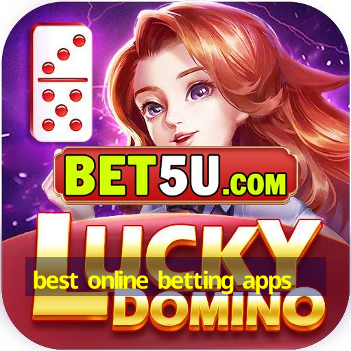 best online betting apps